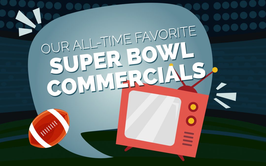 Our Favorite Super Bowl Commercials Over the Years IMS360 Group